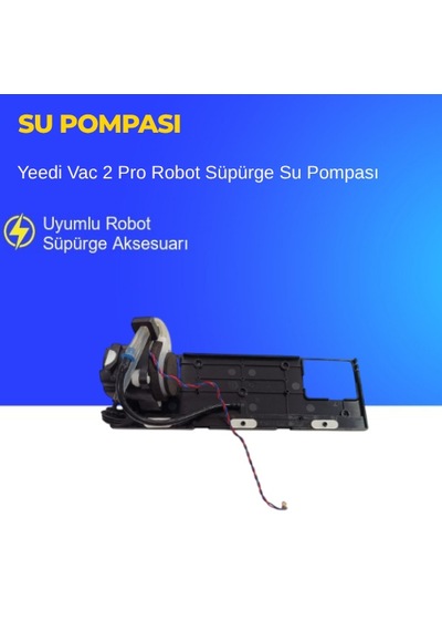 Yeedi Vac 2 Pro Robot Süpürge Su Pompası