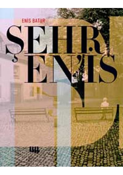Şehren'is - Enis Batur - Literatür Yayıncılık