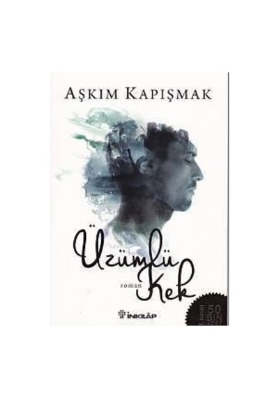 Üzümlü Kek - Aşkım Kapışmak - İnkılap Kitabevi