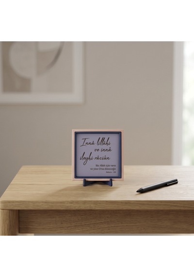 İnnâ Lillâhi Ve İnnâ İleyhi Râciûn Mealli Modern Dekoratif Süs, Ev Dekorasyonunu Tamamlayın 10x10 Cm