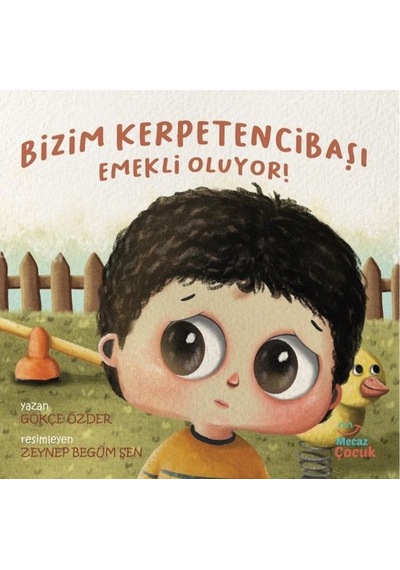 Bizim Kerpetencibaşı Emekli Oluyor! - Gökçe Özder - Mecaz Çocuk