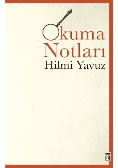 Okuma Notları  - Hilmi Yavuz  - Timaş Yayınları