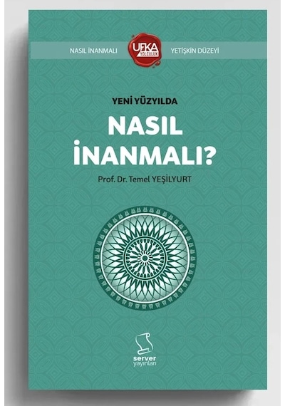 Yeni Yüzyılda Nasıl İnanmalı Ufka Yolculuk Yarışma Kitabı Yetişkin-ilahiyat Düzeyi