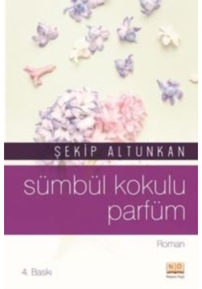 Sümbül Kokulu Parfüm Ciltli Neşeye Övgü Yayınları
