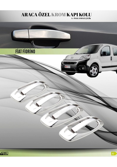 Fiat Fiorino 2007+ Araca Özel Krom Kapı Kolu Paslanmaz Çelik A+