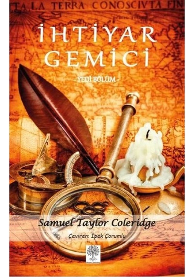 Ihtiyar Gemici - Yedi Bölüm Samuel Taylor Coleridge