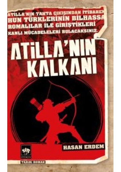 Atillanın Kalkanı - Hasan Erdem - Ötüken
