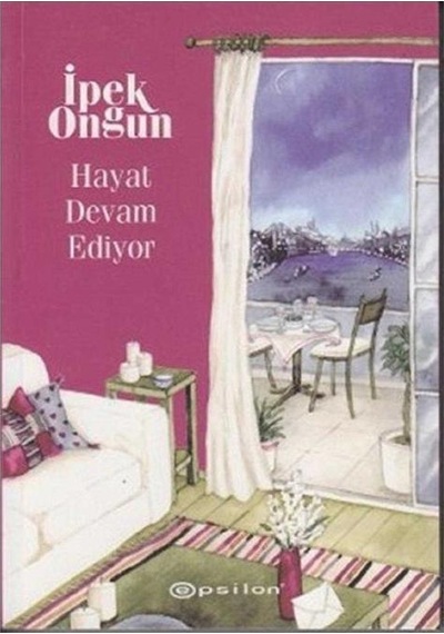 Hayat Devam Ediyor - İpek Ongun İkinciel Kullanılmış Kitap