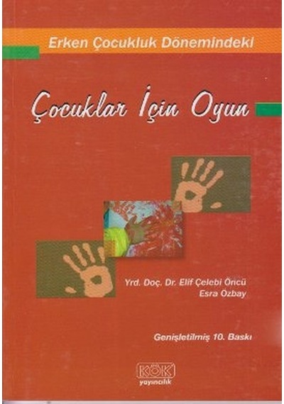 Erken Çocukluk Dönemindeki Çocuklar İçin Oyun