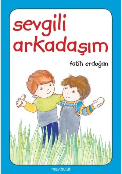 Sevgili Arkadaşım - Ezjı-655169