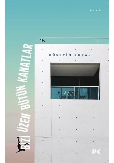 Bizi Üzen Bütün Kanatlar - Hüseyin Kural - Profil Kitap