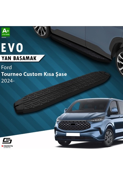 S-dizayn Ford Tourneo Custom 2 Kısa Şase Evo Siyah Yan Basamak 223 Cm 2023 Üzeri A+ Kalite