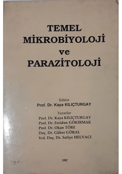 Temel Mikrobiyoloji Ve Parazitoloji 1992 Yılı Basımı Kaya Kılıçtu