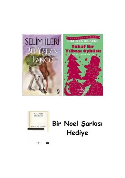 Bu Yalan Tango + Tuhaf Bir Yılbaşı Öyküsü + Bir Noel Şarkısı