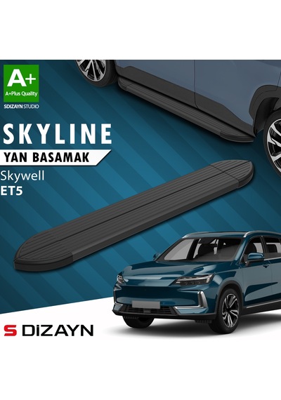 S-dizayn Skywell Et5 Skyline Siyah Yan Basamak 193 Cm 2021 Üzeri A+ Kalite