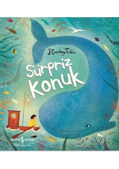 Sürpriz Konuk - Jessica Courtney Tickle - İş Bankası Kültür Yayınları