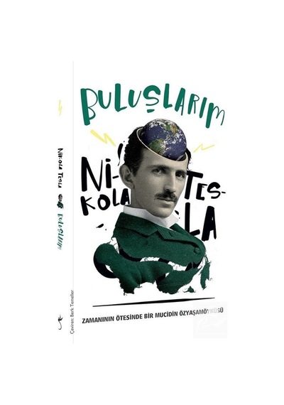 Buluşlarım / Nikola Tesla