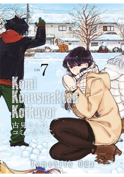 Komi Konuşmaktan Korkuyor Cilt 7 / Tomohito Oda