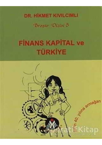 Finans Kapital ve Türkiye- Sosyal İnsan