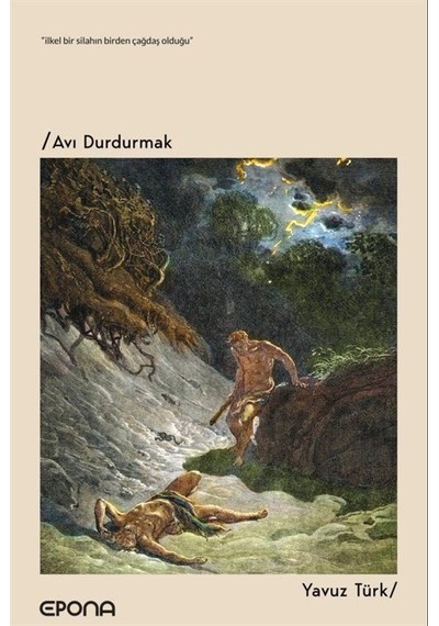 Avı Durdurmak / Yavuz Türk