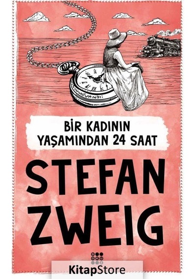 Bir Kadının Yaşamından 24 Saat - Stefan Zweig - Dokuz Yayınları