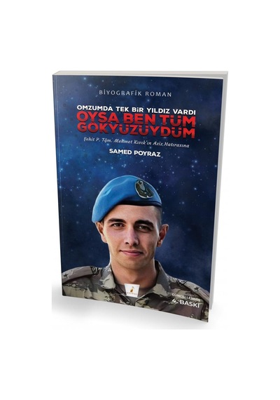 Oysa Ben Tüm Gökyüzüydüm/Samed Poyraz