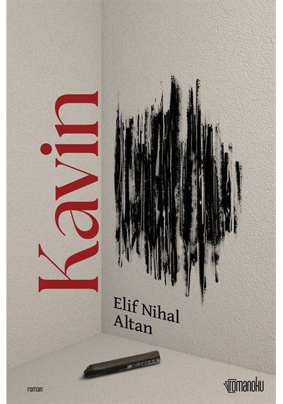 Kavin - Elif Nihal Altan - Romanoku yayınları