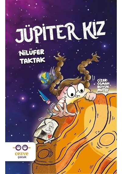 Jüpiter Kız - Nilüfer Taktak - Cezve Çocuk