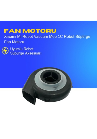 Xiaomi Mi Robot Vacuum Mop 1c Robot Süpürge Fan Motoru