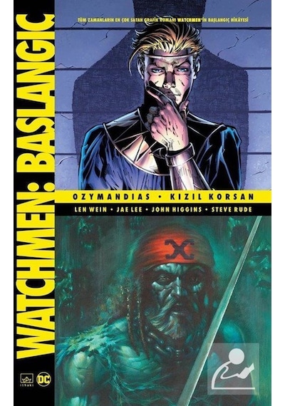Watchmen Başlangıç: Ozymandias-Kızıl Korsan - Len Wein - İthaki Yayınları