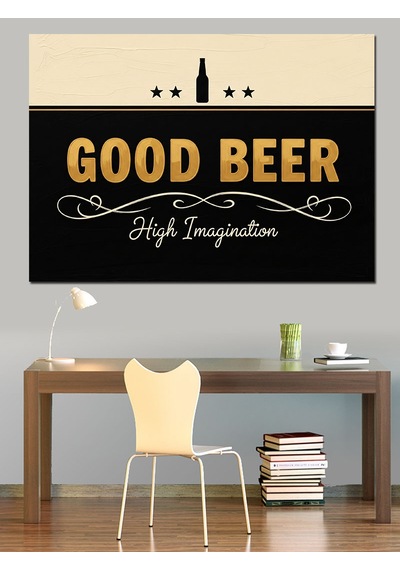 Good Beer Reklam Posteri Dekoratif Kanvas - Mdf Ahşap Tablo