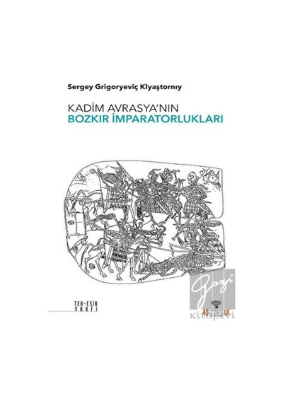 Kadim Avrasya'nın Bozkır İmparatorlukları -  Arkeoloji ve Sanat Yayınları