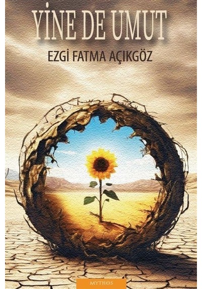 Yine De Umut / Ezgi Fatma Açıkgöz