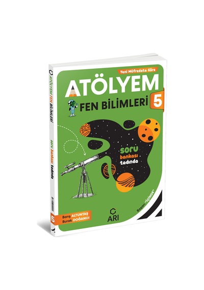 2025-2026 Atölyem 5. Sınıf Fen Bilimleri Özet Konu Anlatımlı Etkinlikli Ve Çıkmış Sorulu Kitap
