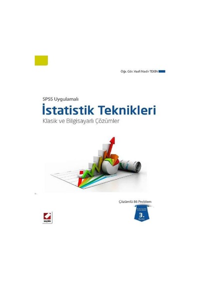 SPSS Uygulamalı İstatistik Teknikleri Klasik ve Bilgisayarlı Çözümler