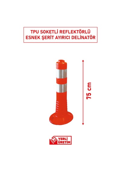 Tpu Şerit Ayırıcı Esnek Delinatör Soketli 12237ubr 75 Cm X110 Mm