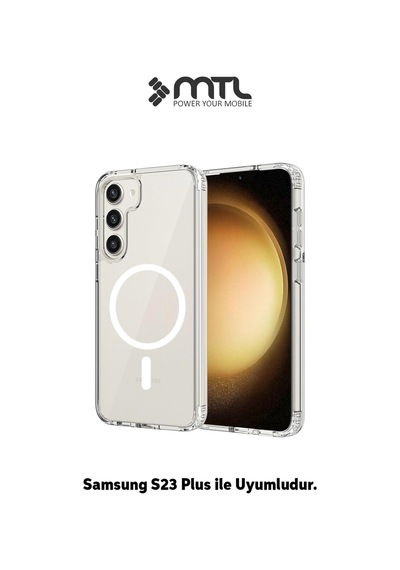 Samsung S23 Plus Şeffaf Magsafe Kılıf Mtl Safe