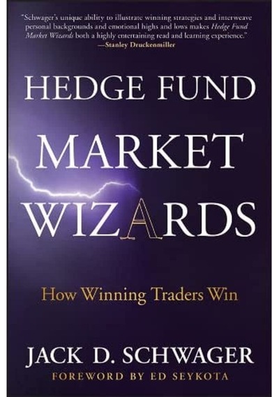 Hedge Fund Market Wizards: How Winning Traders Win