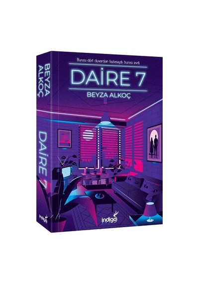 Daire 7: Beyza Alkoç'un Sıradışı Romanı