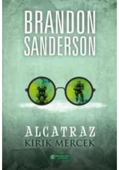 Alcatraz 4-Kırık Mercek - Brandon Sanderson - Akılçelen Kitaplar