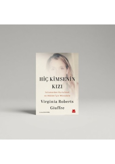 Hiç Kimsenin Kızı: Virginia Roberts Giuffre'nin Hikayesi