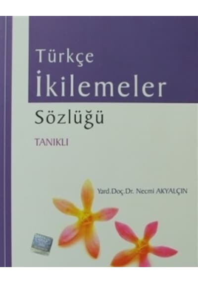 Türkçe İkilemeler Sözlüğü