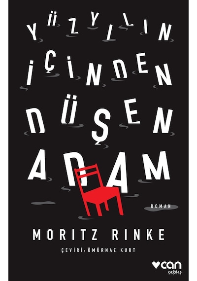 Yüzyılın İçinden Düşen Adam - Moritz Rinke - Can Yayınları