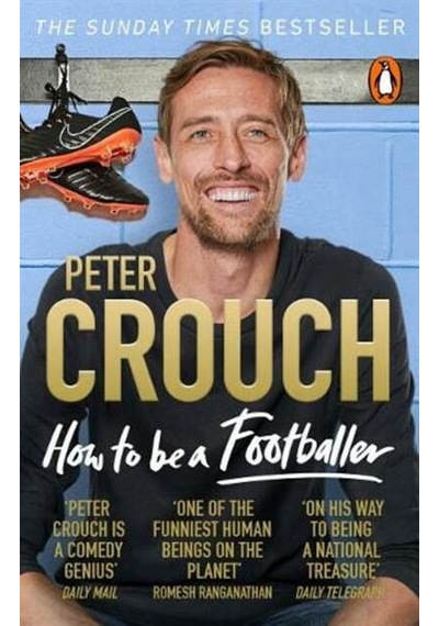How To Be A Footballer