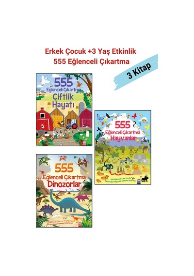 555 Eğlenceli Çıkartma 3 Kitap Set- 1.dinozorlar 2.çiftlik Hayatı 3.hayvanlar, +3 Yaş Erkek Çocuk