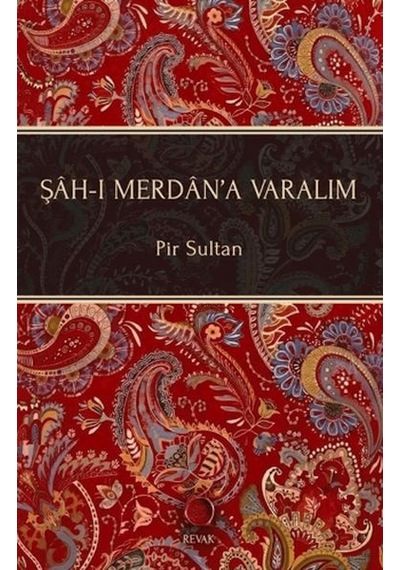 Şah-ı Merdan A Varalım