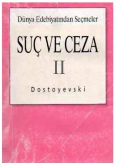 Suç ve Ceza 2’nci Cilt  Dostoyevski 2.El İadesiz