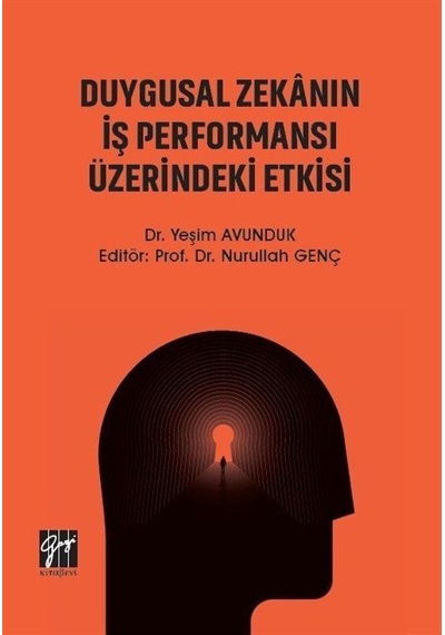 Duygusal Zekanın İş Performansı Üzerindeki Etkisi / Dr. Yeşim ...
