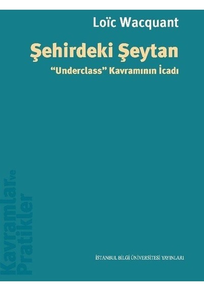 Şehirdeki Şeytan / Loic Wacquant