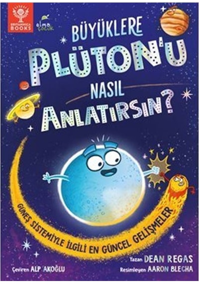 Büyüklere Plüton'u Nasıl Anlatırsın / Dean Regas